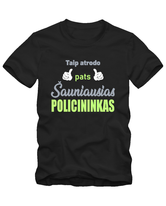 marškinėliai šauniausias policininkas